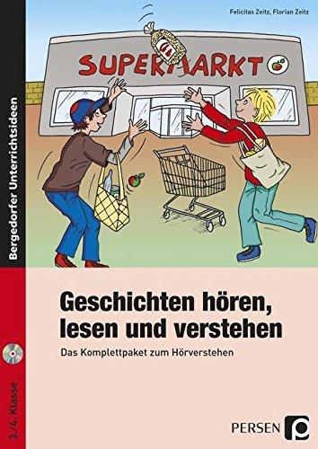 Geschichten hören, lesen und verstehen: Das Komplettpaket zum Hörverstehen (3. und 4. Klasse)