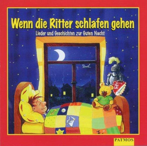 Wenn die Ritter schlafen gehen, 1 CD-Audio