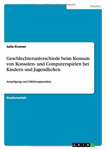 Geschlechterunterschiede beim Konsum von Konsolen- und Computerspielen bei Kindern und Jugendlichen: Ausprägung und Erklärungsansätze