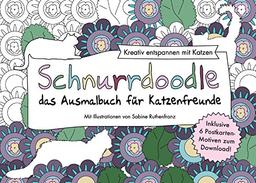 Schnurrdoodle - das Ausmalbuch für Katzenfreunde: Kreativ entspannen mit Katzen