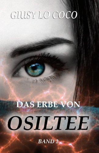 Das Erbe von Osiltee: Band 2