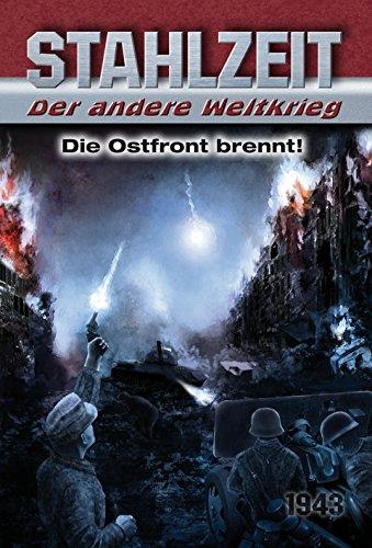 Stahlzeit, Band 2: "Die Ostfront brennt!"