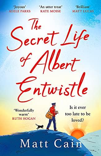 The Secret Life of Albert Entwistle: 'Uplifting', 'heart-warming', 'this is THE love story of the year'