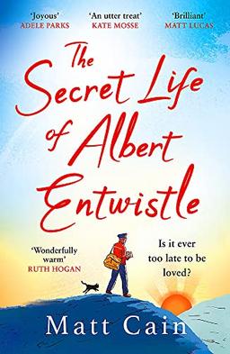 The Secret Life of Albert Entwistle: 'Uplifting', 'heart-warming', 'this is THE love story of the year'