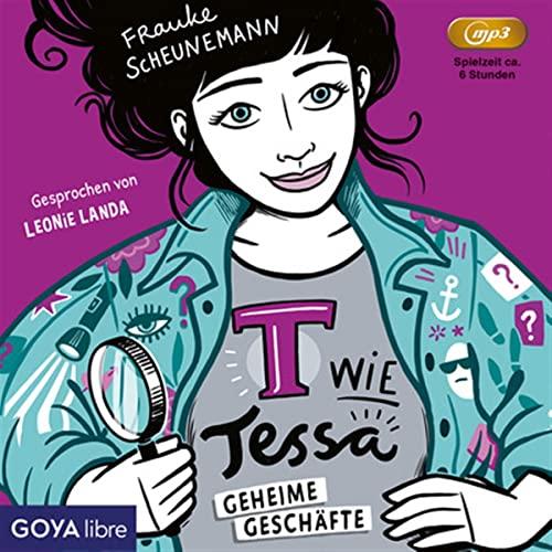 T Wie Tessa: Geheime Geschäfte (Folge 3)