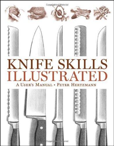 Knife Skills Illustrated: A User's Manual