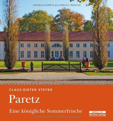 Paretz. Eine königliche Sommerfrische