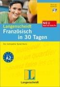 Französisch in 30 Tagen. Buch, Audio-CD, Verb-Fix: Der kompakte Sprachkurs