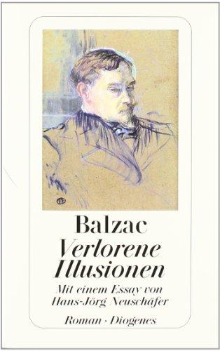 Verlorene Illusionen: Mit einem Essay von Hans-Jörg Neuschäfer