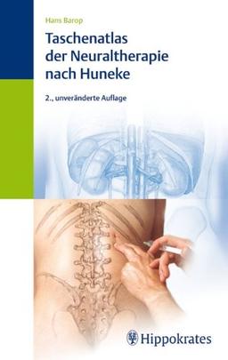 Taschenatlas der Neuraltherapie nach Huneke