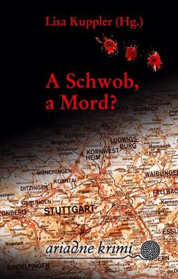 A Schwob, a Mord? Schwabenland, Krimiland