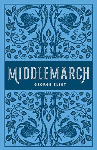 Middlemarch: (Barnes & Noble Collectible Editions) (Barnes & Noble Leatherbound Classics)