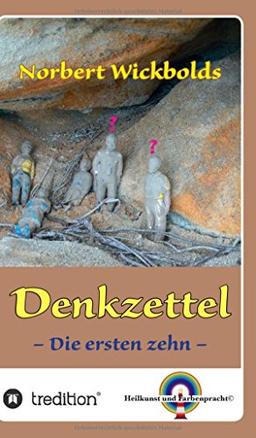 Norbert Wickbolds Denkzettel: Die ersten zehn