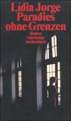 Paradies ohne Grenzen: Roman (suhrkamp taschenbuch)