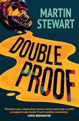 Double Proof: Gripping, Brilliantly Plotted and Laugh-out-loud Crime