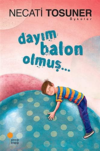 Dayim Balon Olmus