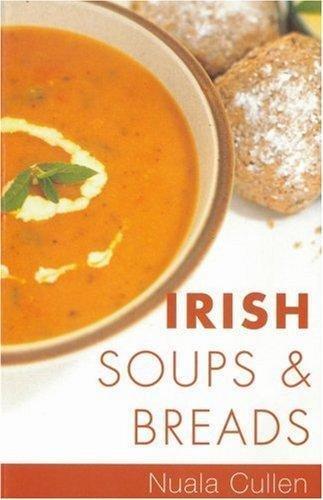 Irish Soups and Breads