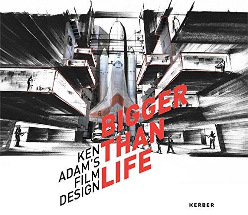 Bigger Than Life: Ken Adam's Film Design