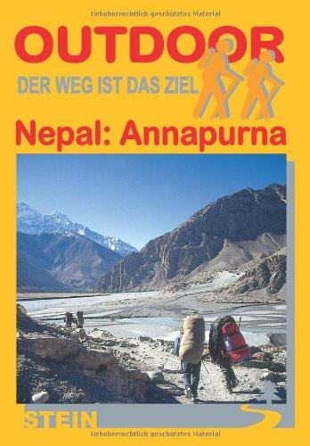 Nepal: Annapurna. Outdoor-Handbuch. Der Weg ist das Ziel