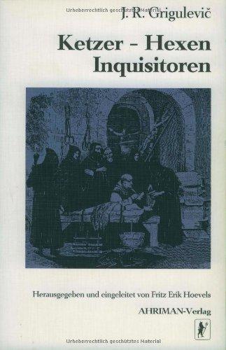 Ketzer, Hexen, Inquisitoren