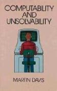 Computability and Unsolvability (Mathematics Series)