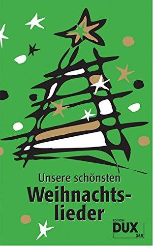 Unsere schönsten Weihnachtslieder: 33 Weihnachtslieder