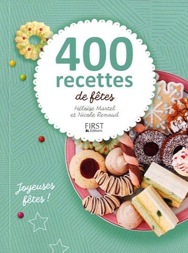 400 recettes de fêtes