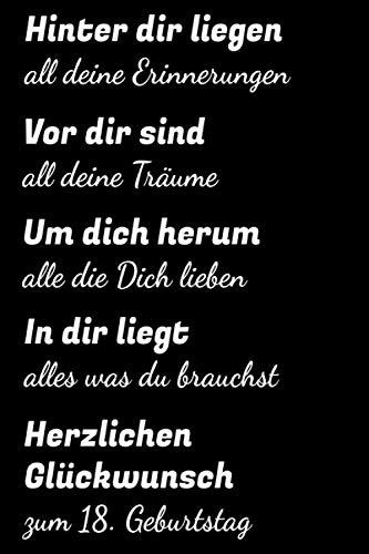 Hinter dir all deine Erinnerungen Vor dir all deine Träume: 18. Geburtstag Notizbuch gepunktet | Geburtstagsgeschenk Notizbuch gepunktet für 18 ... ca. 120 Seiten | Geschenk für 18. Geburtstag