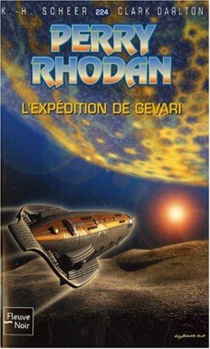 L'essaim. Vol. 9. L'expédition de Gevari