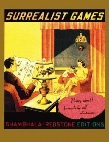 Surrealist Games (Shambhala Redstone Editions)