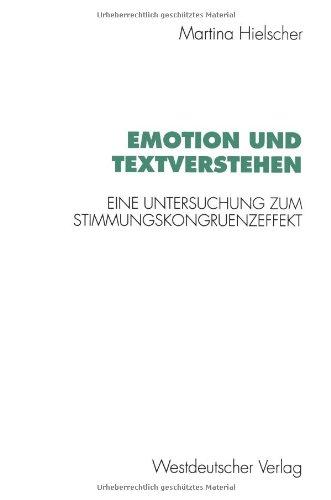 Emotion und Textverstehen: Eine Untersuchung zum Stimmungskongruenzeffekt (Psycholinguistische Studien)