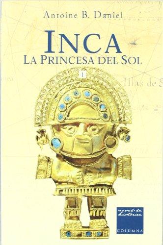 INCA I, LA PRINCESA DEL SOL