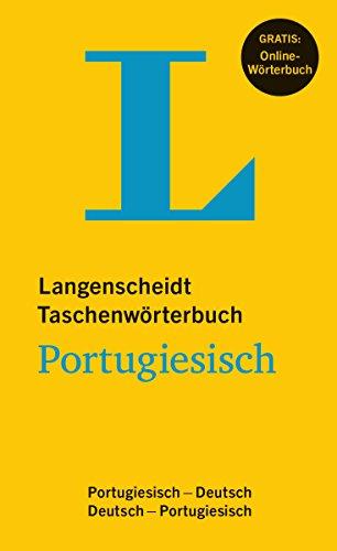 Langenscheidt Taschenwörterbuch Portugiesisch - Buch mit Online-Anbindung: Buch mit Online-Anbindung, Portugiesisch-Deutsch / Deutsch-Portugiesisch (Langenscheidt Taschenwörterbücher)