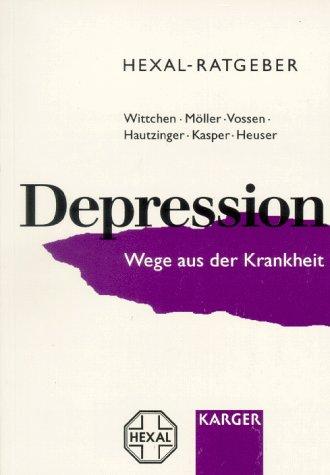 Hexal-Ratgeber Depression: Wege aus der Krankheit