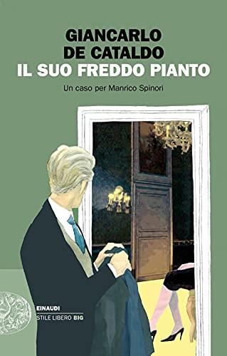 Il suo freddo pianto.Un caso per Manrico Spinori