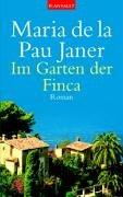 Im Garten der Finca: Roman