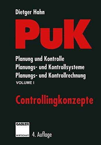 PuK: Planung und Kontrolle, Planungs- und Kontrollsysteme, Planungs- und Kontrollrechnung