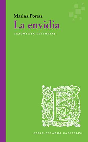 La Envidia, Volume 55 (Fragmentos, Band 55)