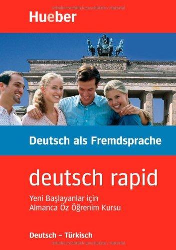 Deutsch rapid, Deutsch-Türkisch: Selbstlernkurs Deutsch für Anfänger. Yeni Baslayanlar icin Almanca Öz Ögrenim Kursu. 2 CDs, 1 Lehrbuch (120 S., illustr.), 1 Grammatikbogen