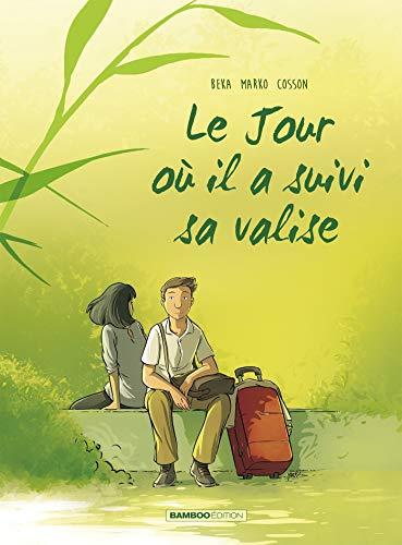 Le jour où. Vol. 4. Le jour où il a suivi sa valise