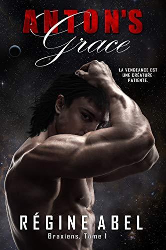 Anton's Grace (Braxiens, Band 1)