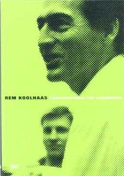 Rem Koolhaas, conversaciones con estudiantes