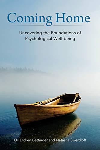 Coming Home: Uncovering the Foundations of Psychological Well-being