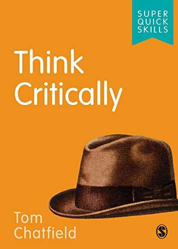 Think Critically (Super Quick Skills)