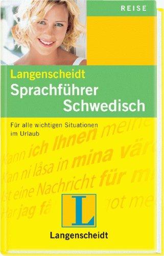 Langenscheidt Sprachführer Schwedisch: Für alle wichtigen Situationen auf der Reise: Für alle wichtigen Situationen im Urlaub