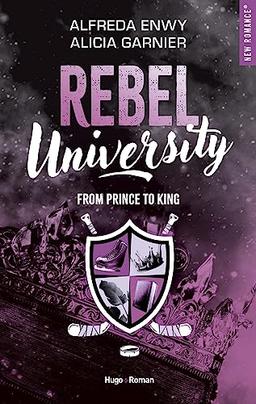 Rebel university. Vol. 2. From prince to king