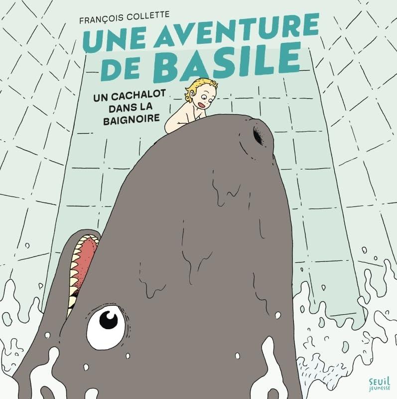 Une aventure de Basile : un cachalot dans la baignoire