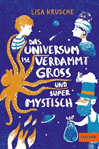 Das Universum ist verdammt groß und supermystisch: Roman