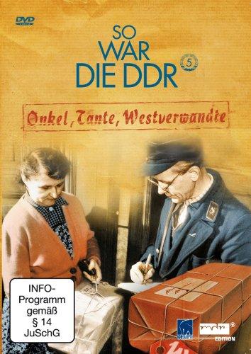 So war die DDR 5: Onkel, Tante, Westverwandte