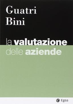 La valutazione delle aziende (I Manuali)